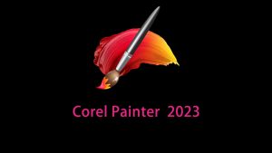 Corel Painter2023下载及安装教程-广告人服务站-为广告人提供便捷服务